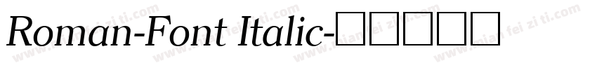 Roman-Font Italic字体转换